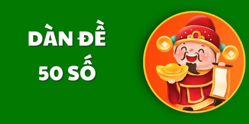 Chiến thuật chơi dàn đề 50 số hiệu quả tại Go88